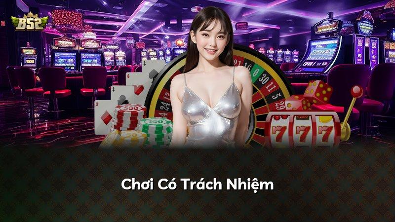 Chơi Có Trách Nhiệm