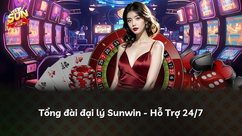 Tổng đài đại lý Sunwin - Hỗ Trợ 24/7
